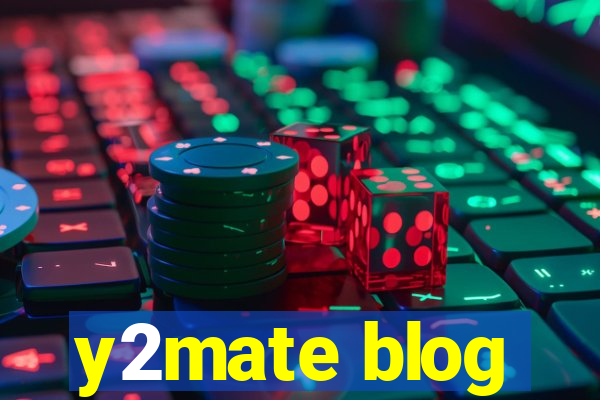 y2mate blog